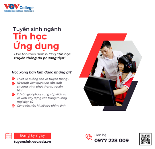 Ngành Tin học ứng dụng theo hướng tin học truyền thông đa phương tiện tại vov college