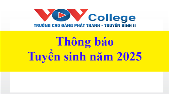 Thông báo Tuyến sinh Cao đẳng chính quy và liên thông Cao đẳng chính quy năm 2025 (Mã trường: CDD2291)